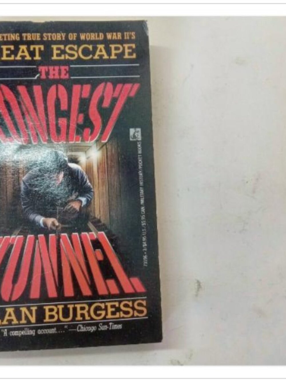 The Longest Tunnel True Story World War II Great Escape Pocket 1991 PB